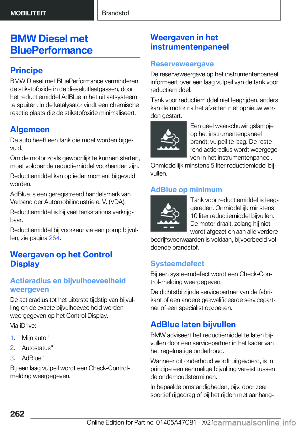 BMW X2 2022  Instructieboekjes (in Dutch) �B�M�W��D�i�e�s�e�l��m�e�t�B�l�u�e�P�e�r�f�o�r�m�a�n�c�e
�P�r�i�n�c�i�p�e �B�M�W��D�i�e�s�e�l��m�e�t��B�l�u�e�P�e�r�f�o�r�m�a�n�c�e��v�e�r�m�i�n�d�e�r�e�n�d�e��s�t�i�k�s�t�o�f�o�x�i�d�e��i�n�