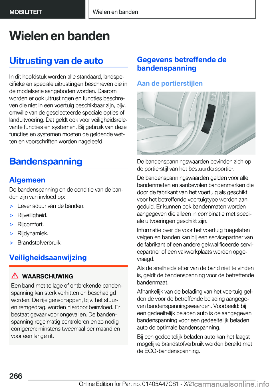BMW X2 2022  Instructieboekjes (in Dutch) �W�i�e�l�e�n��e�n��b�a�n�d�e�n�U�i�t�r�u�s�t�i�n�g��v�a�n��d�e��a�u�t�o
�I�n��d�i�t��h�o�o�f�d�s�t�u�k��w�o�r�d�e�n��a�l�l�e��s�t�a�n�d�a�a�r�d�,��l�a�n�d�s�p�ej�c�i�f�i�e�k�e��e�n��s�p�