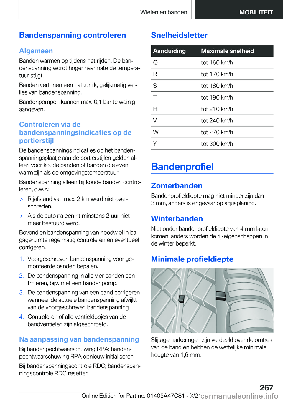 BMW X2 2022  Instructieboekjes (in Dutch) �B�a�n�d�e�n�s�p�a�n�n�i�n�g��c�o�n�t�r�o�l�e�r�e�n�A�l�g�e�m�e�e�n
�B�a�n�d�e�n��w�a�r�m�e�n��o�p��t�i�j�d�e�n�s��h�e�t��r�i�j�d�e�n�.��D�e��b�a�nj �d�e�n�s�p�a�n�n�i�n�g��w�o�r�d�t��h�o�g