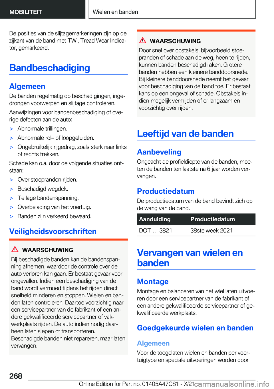 BMW X2 2022  Instructieboekjes (in Dutch) �D�e��p�o�s�i�t�i�e�s��v�a�n��d�e��s�l�i�j�t�a�g�e�m�a�r�k�e�r�i�n�g�e�n��z�i�j�n��o�p��d�e�z�i�j�k�a�n�t��v�a�n��d�e��b�a�n�d��m�e�t��T�W�I�,��T�r�e�a�d��W�e�a�r��I�n�d�i�c�aj
�t�o�r�
