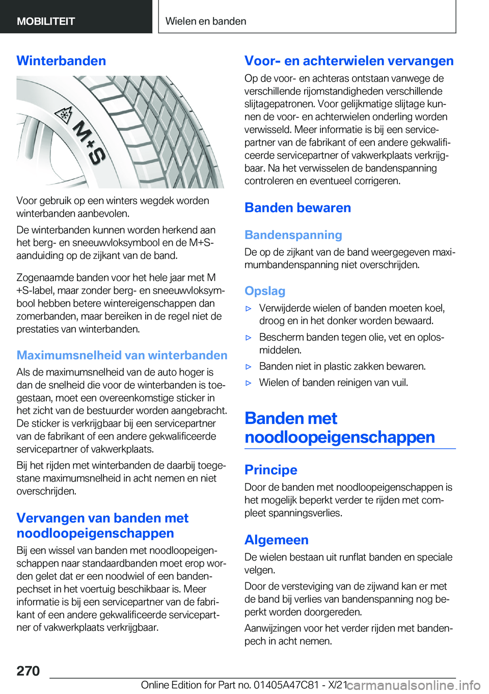 BMW X2 2022  Instructieboekjes (in Dutch) �W�i�n�t�e�r�b�a�n�d�e�n
�V�o�o�r��g�e�b�r�u�i�k��o�p��e�e�n��w�i�n�t�e�r�s��w�e�g�d�e�k��w�o�r�d�e�n
�w�i�n�t�e�r�b�a�n�d�e�n��a�a�n�b�e�v�o�l�e�n�.
�D�e��w�i�n�t�e�r�b�a�n�d�e�n��k�u�n�n�e�