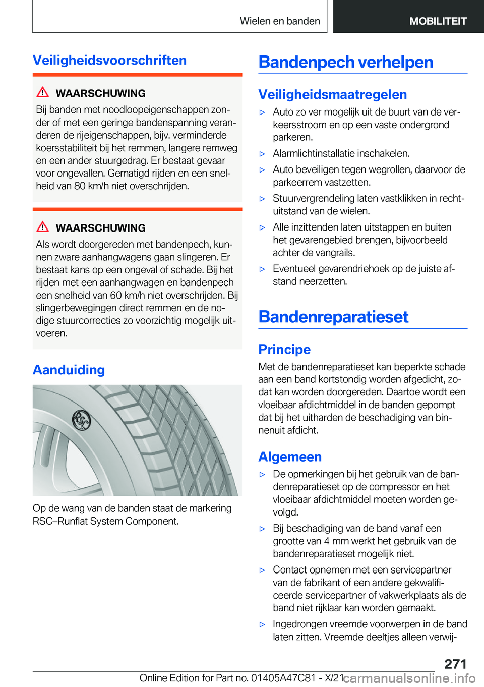 BMW X2 2022  Instructieboekjes (in Dutch) �V�e�i�l�i�g�h�e�i�d�s�v�o�o�r�s�c�h�r�i�f�t�e�n
�W�A�A�R�S�C�H�U�W�I�N�G
�B�i�j��b�a�n�d�e�n��m�e�t��n�o�o�d�l�o�o�p�e�i�g�e�n�s�c�h�a�p�p�e�n��z�o�nj
�d�e�r��o�f��m�e�t��e�e�n��g�e�r�i�n�g�