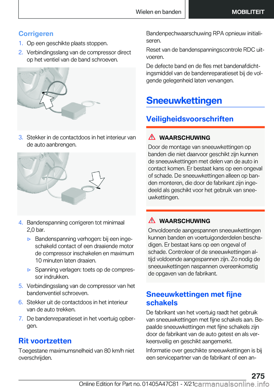 BMW X2 2022  Instructieboekjes (in Dutch) �C�o�r�r�i�g�e�r�e�n�1�.�O�p��e�e�n��g�e�s�c�h�i�k�t�e��p�l�a�a�t�s��s�t�o�p�p�e�n�.�2�.�V�e�r�b�i�n�d�i�n�g�s�s�l�a�n�g��v�a�n��d�e��c�o�m�p�r�e�s�s�o�r��d�i�r�e�c�t
�o�p��h�e�t��v�e�n�t�i�