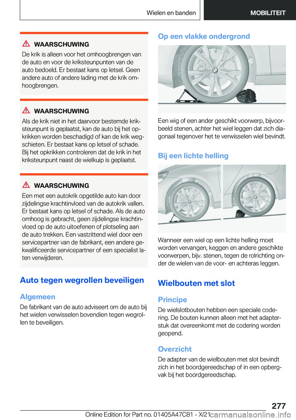 BMW X2 2022  Instructieboekjes (in Dutch) �W�A�A�R�S�C�H�U�W�I�N�G
�D�e��k�r�i�k��i�s��a�l�l�e�e�n��v�o�o�r��h�e�t��o�m�h�o�o�g�b�r�e�n�g�e�n��v�a�n �d�e��a�u�t�o��e�n��v�o�o�r��d�e��k�r�i�k�s�t�e�u�n�p�u�n�t�e�n��v�a�n��d�e
�a�