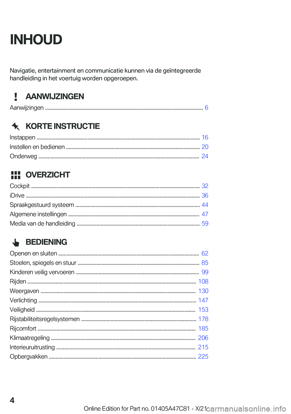 BMW X2 2022  Instructieboekjes (in Dutch) �I�N�H�O�U�D�N�a�v�i�g�a�t�i�e�
��e�n�t�e�r�t�a�i�n�m�e�n�t��e�n��c�o�m�m�u�n�i�c�a�t�i�e��k�u�n�n�e�n��v�i�a��d�e��g�e�