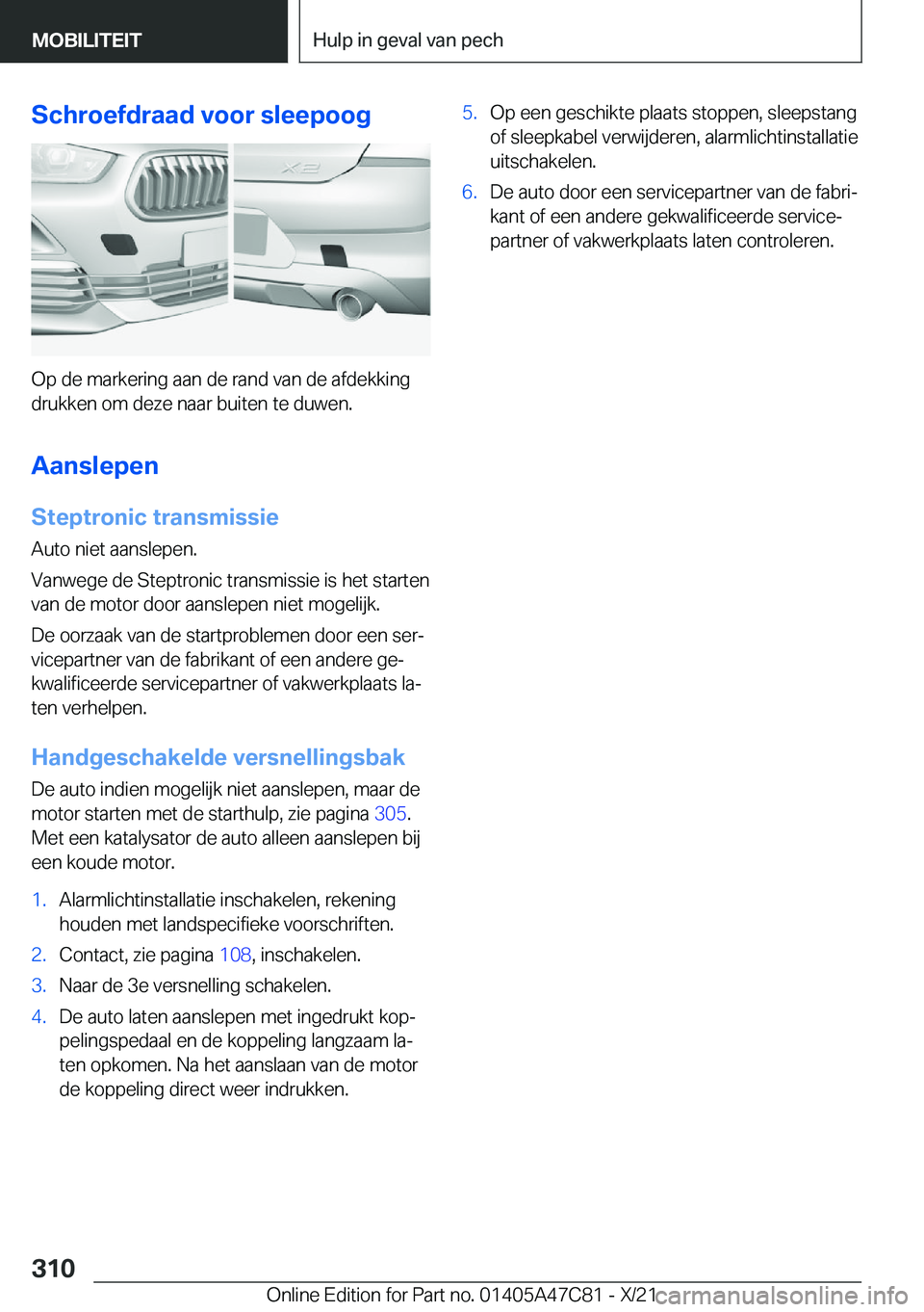 BMW X2 2022  Instructieboekjes (in Dutch) �S�c�h�r�o�e�f�d�r�a�a�d��v�o�o�r��s�l�e�e�p�o�o�g
�O�p��d�e��m�a�r�k�e�r�i�n�g��a�a�n��d�e��r�a�n�d��v�a�n��d�e��a�f�d�e�k�k�i�n�g�d�r�u�k�k�e�n��o�m��d�e�z�e��n�a�a�r��b�u�i�t�e�n��t�