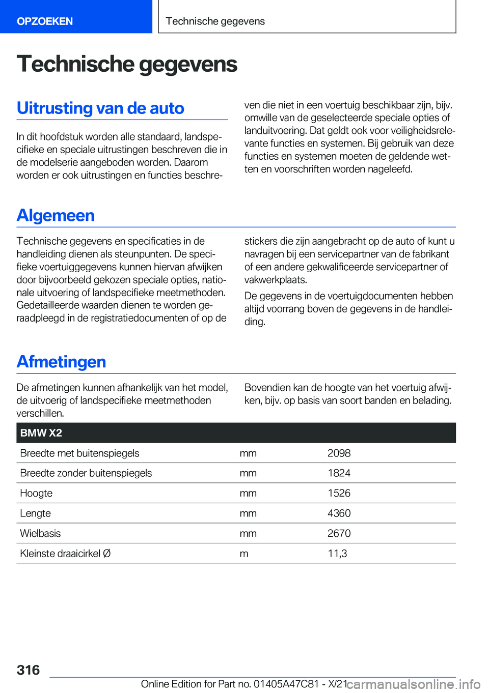 BMW X2 2022  Instructieboekjes (in Dutch) �T�e�c�h�n�i�s�c�h�e��g�e�g�e�v�e�n�s�U�i�t�r�u�s�t�i�n�g��v�a�n��d�e��a�u�t�o
�I�n��d�i�t��h�o�o�f�d�s�t�u�k��w�o�r�d�e�n��a�l�l�e��s�t�a�n�d�a�a�r�d�,��l�a�n�d�s�p�ej�c�i�f�i�e�k�e��e�n�