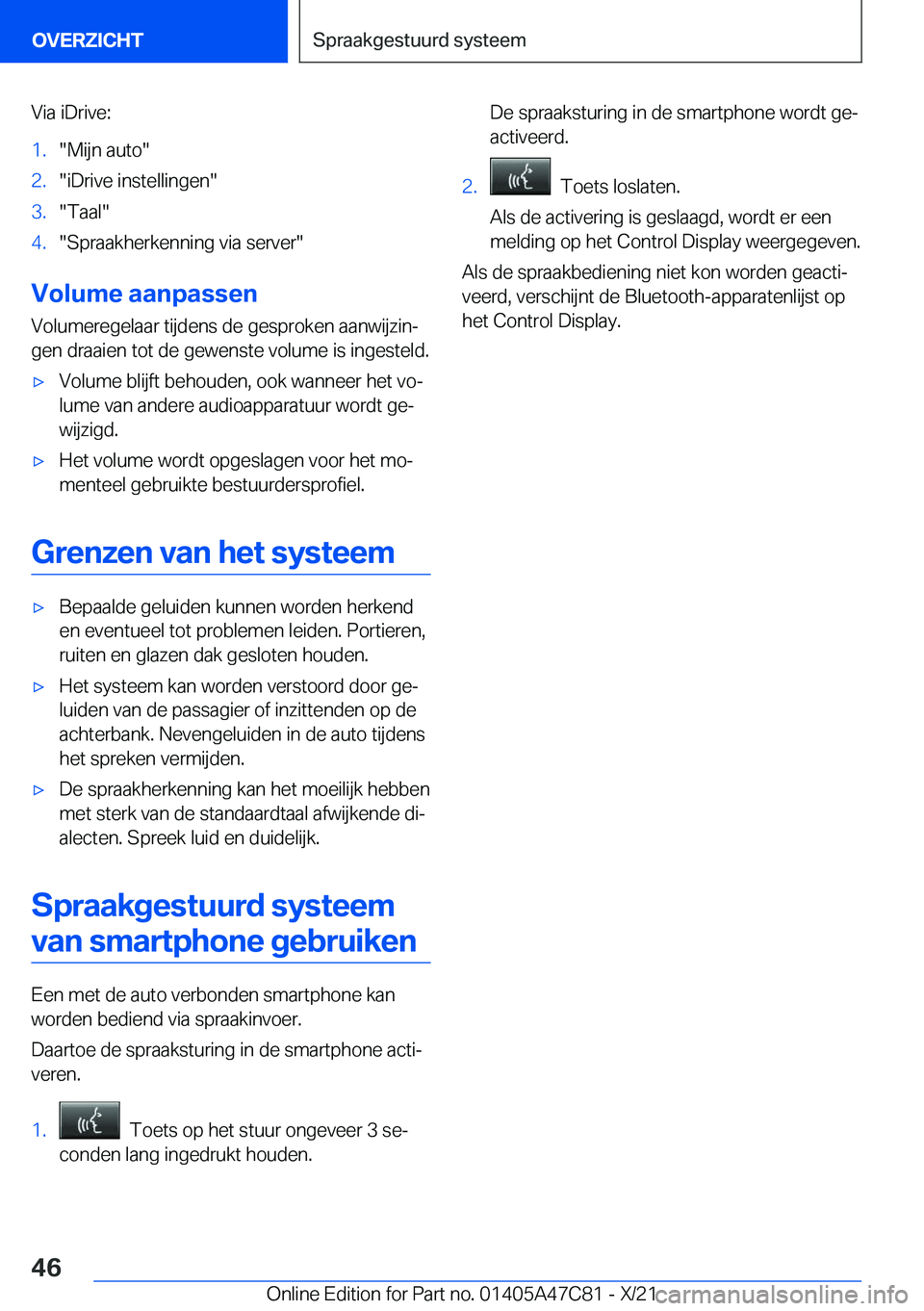 BMW X2 2022  Instructieboekjes (in Dutch) �V�i�a��i�D�r�i�v�e�:�1�.��M�i�j�n��a�u�t�o��2�.��i�D�r�i�v�e��i�n�s�t�e�l�l�i�n�g�e�n��3�.��T�a�a�l��4�.��S�p�r�a�a�k�h�e�r�k�e�n�n�i�n�g��v�i�a��s�e�r�v�e�r�
�V�o�l�u�m�e��a�a�n�p�a�s�