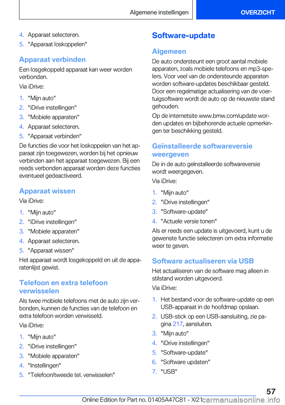 BMW X2 2022  Instructieboekjes (in Dutch) �4�.�A�p�p�a�r�a�a�t��s�e�l�e�c�t�e�r�e�n�.�5�.��A�p�p�a�r�a�a�t��l�o�s�k�o�p�p�e�l�e�n�
�A�p�p�a�r�a�a�t��v�e�r�b�i�n�d�e�n�E�e�n��l�o�s�g�e�k�o�p�p�e�l�d��a�p�p�a�r�a�a�t��k�a�n��w�e�e�r��