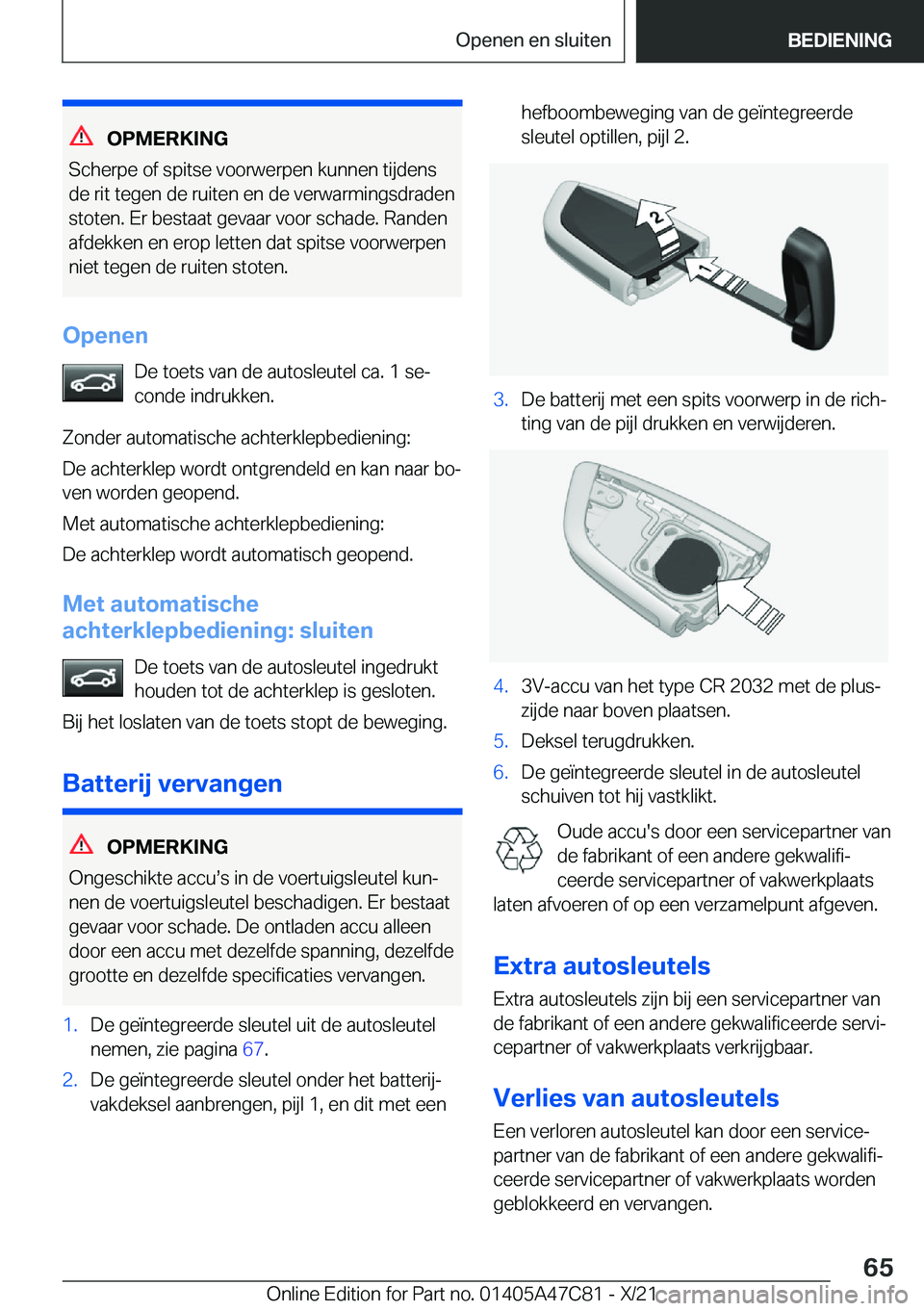 BMW X2 2022  Instructieboekjes (in Dutch) �O�P�M�E�R�K�I�N�G
�S�c�h�e�r�p�e��o�f��s�p�i�t�s�e��v�o�o�r�w�e�r�p�e�n��k�u�n�n�e�n��t�i�j�d�e�n�s
�d�e��r�i�t��t�e�g�e�n��d�e��r�u�i�t�e�n��e�n��d�e��v�e�r�w�a�r�m�i�n�g�s�d�r�a�d�e�n �