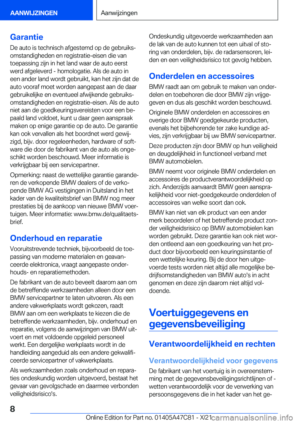 BMW X2 2022  Instructieboekjes (in Dutch) �G�a�r�a�n�t�i�e�D�e��a�u�t�o��i�s��t�e�c�h�n�i�s�c�h��a�f�g�e�s�t�e�m�d��o�p��d�e��g�e�b�r�u�i�k�sj
�o�m�s�t�a�n�d�i�g�h�e�d�e�n��e�n��r�e�g�i�s�t�r�a�t�i�e�-�e�i�s�e�n��d�i�e��v�a�n �t�o