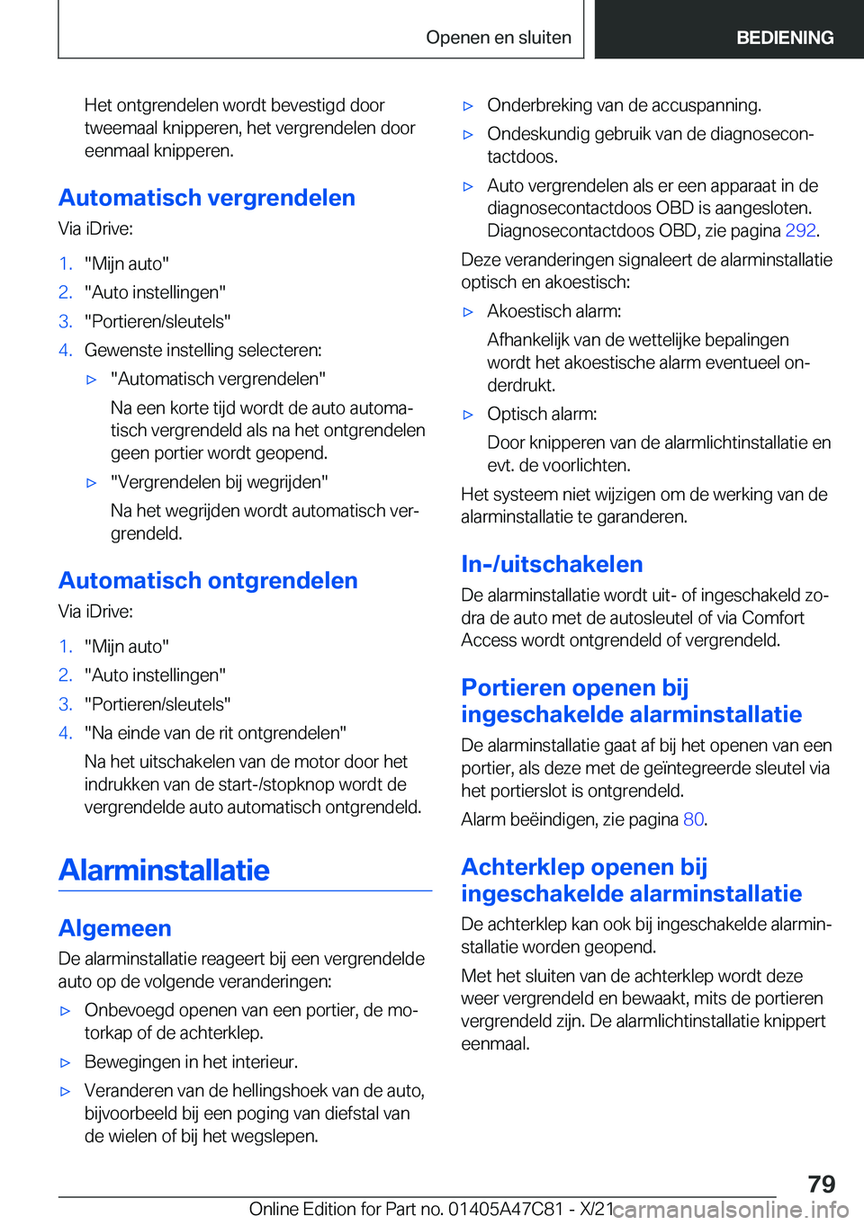 BMW X2 2022  Instructieboekjes (in Dutch) �H�e�t��o�n�t�g�r�e�n�d�e�l�e�n��w�o�r�d�t��b�e�v�e�s�t�i�g�d��d�o�o�r�t�w�e�e�m�a�a�l��k�n�i�p�p�e�r�e�n�,��h�e�t��v�e�r�g�r�e�n�d�e�l�e�n��d�o�o�r
�e�e�n�m�a�a�l��k�n�i�p�p�e�r�e�n�.
�A�u�t