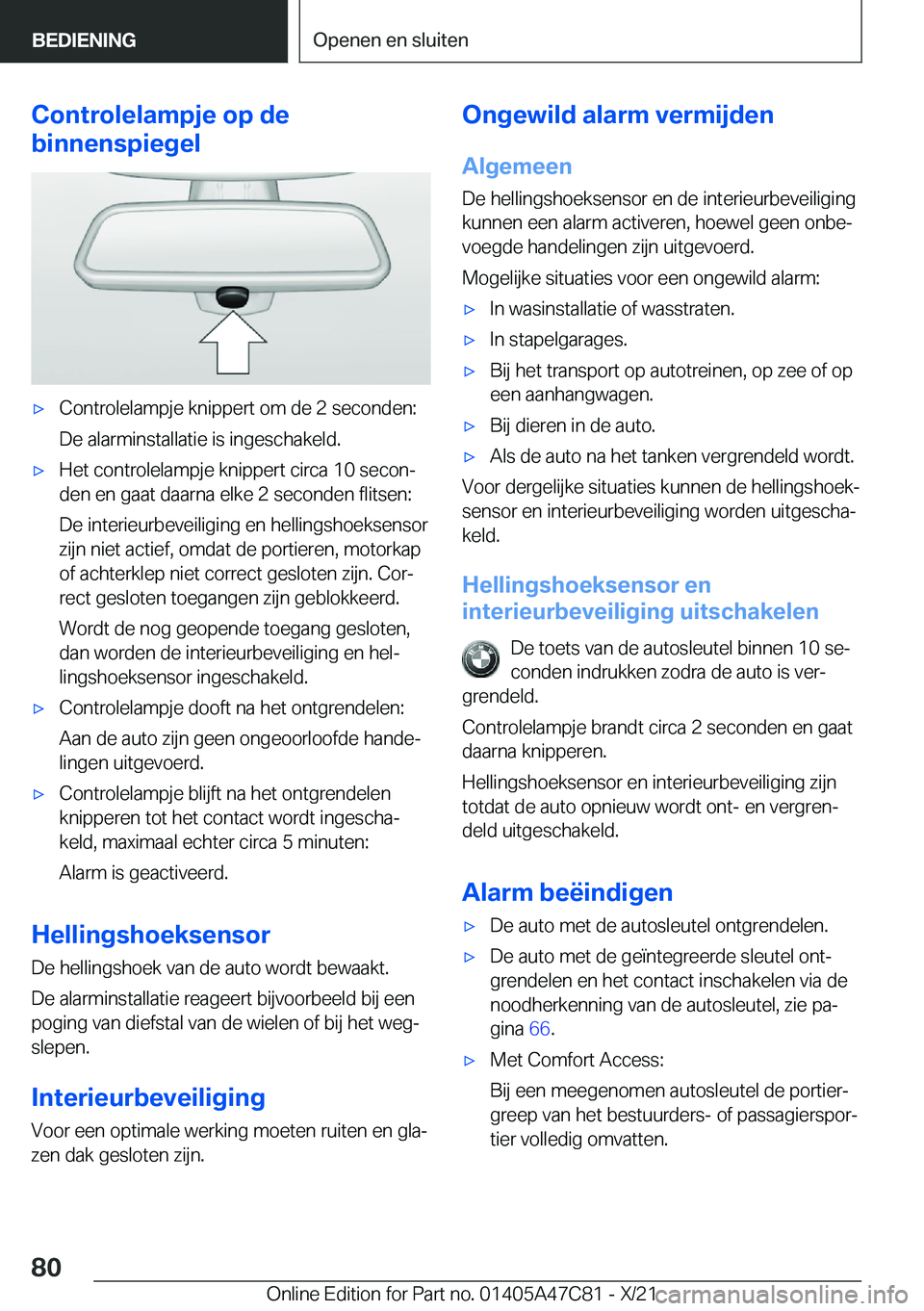 BMW X2 2022  Instructieboekjes (in Dutch) �C�o�n�t�r�o�l�e�l�a�m�p�j�e��o�p��d�e
�b�i�n�n�e�n�s�p�i�e�g�e�l'x�C�o�n�t�r�o�l�e�l�a�m�p�j�e��k�n�i�p�p�e�r�t��o�m��d�e��2��s�e�c�o�n�d�e�n�:
�D�e��a�l�a�r�m�i�n�s�t�a�l�l�a�t�i�e��i�s
