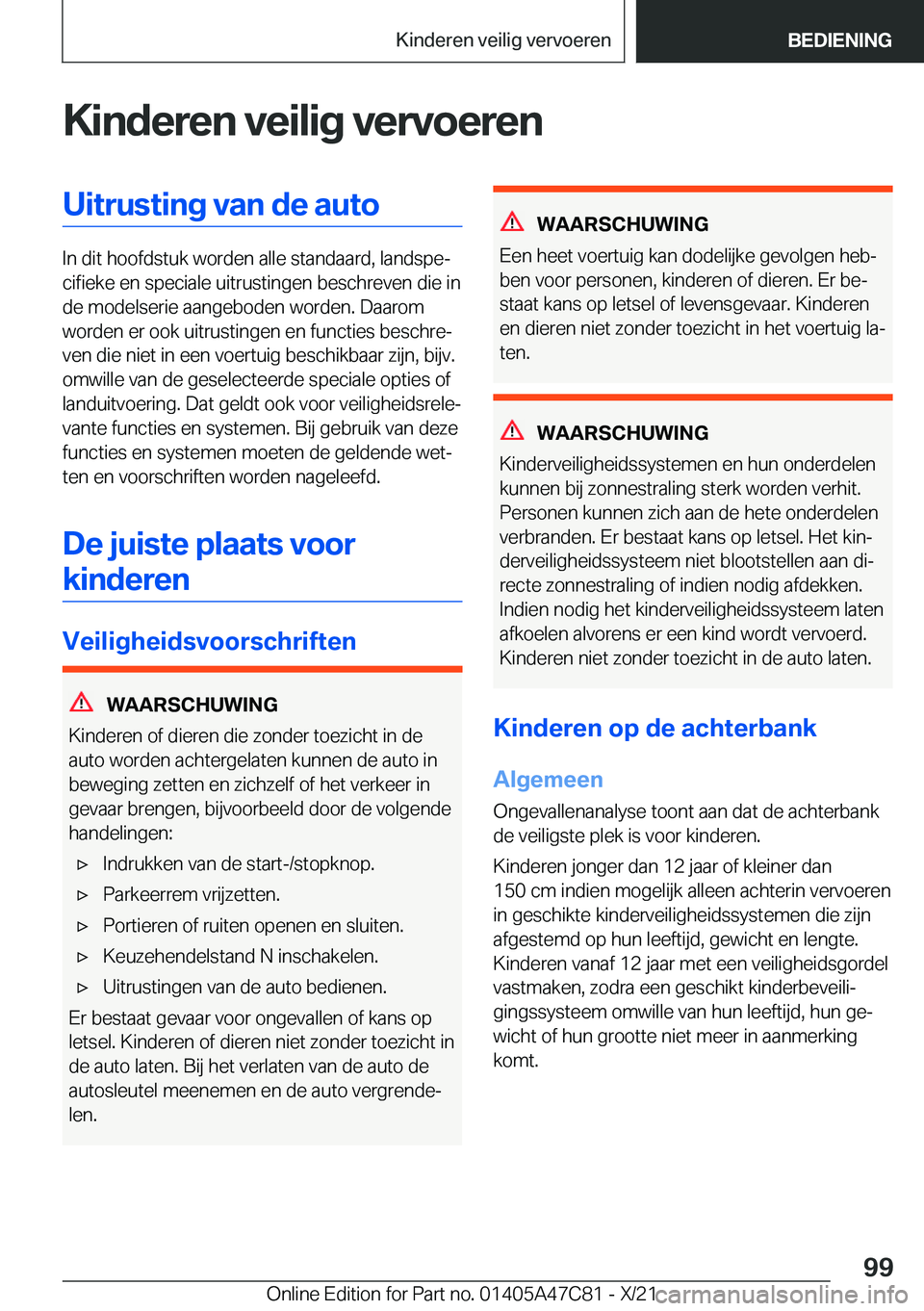 BMW X2 2022  Instructieboekjes (in Dutch) �K�i�n�d�e�r�e�n��v�e�i�l�i�g��v�e�r�v�o�e�r�e�n�U�i�t�r�u�s�t�i�n�g��v�a�n��d�e��a�u�t�o
�I�n��d�i�t��h�o�o�f�d�s�t�u�k��w�o�r�d�e�n��a�l�l�e��s�t�a�n�d�a�a�r�d�,��l�a�n�d�s�p�ej�c�i�f�i�