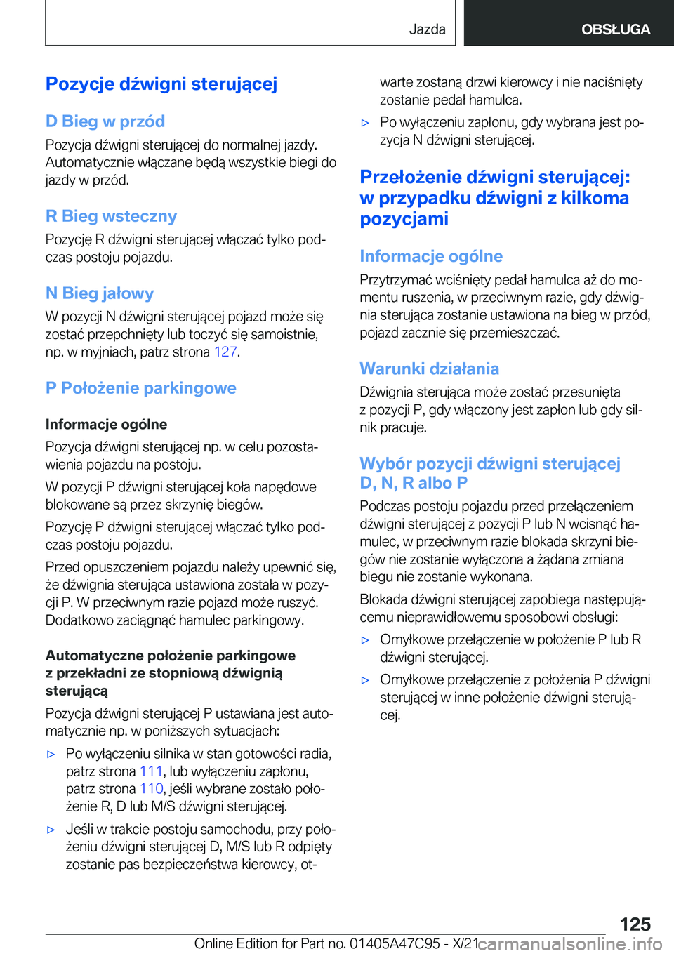 BMW X2 2022  Instrukcja obsługi (in Polish) �P�o�z�y�c�j�e��d7�w�i�g�n�i��s�t�e�r�u�j�ą�c�e�j
�D��B�i�e�g��w��p�r�z�