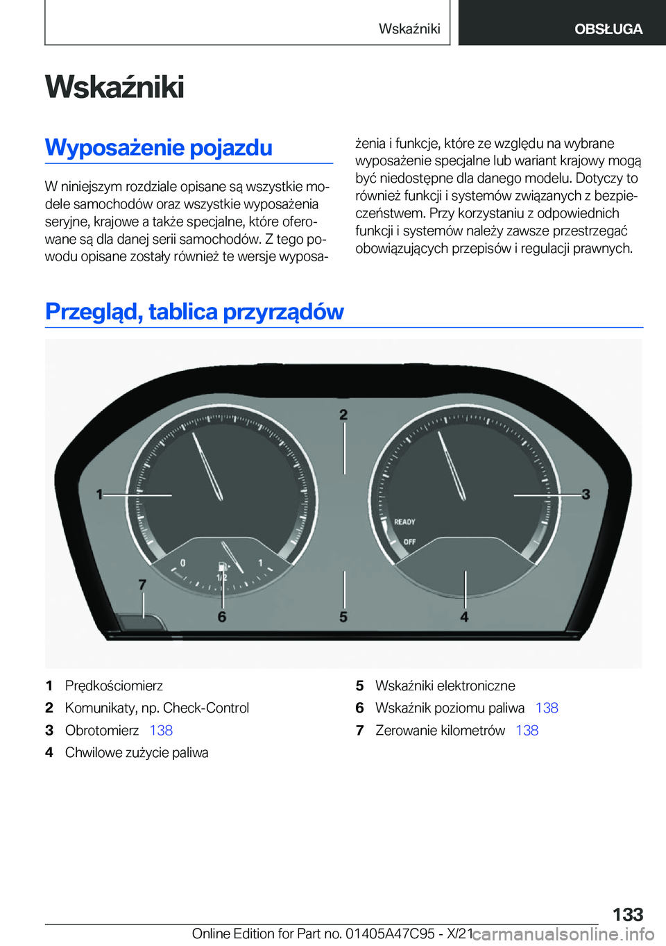 BMW X2 2022  Instrukcja obsługi (in Polish) �W�s�k�a7�n�i�k�i�W�y�p�o�s�a9�e�n�i�e��p�o�j�a�z�d�u
�W��n�i�n�i�e�j�s�z�y�m��r�o�z�d�z�i�a�l�e��o�p�i�s�a�n�e��s�