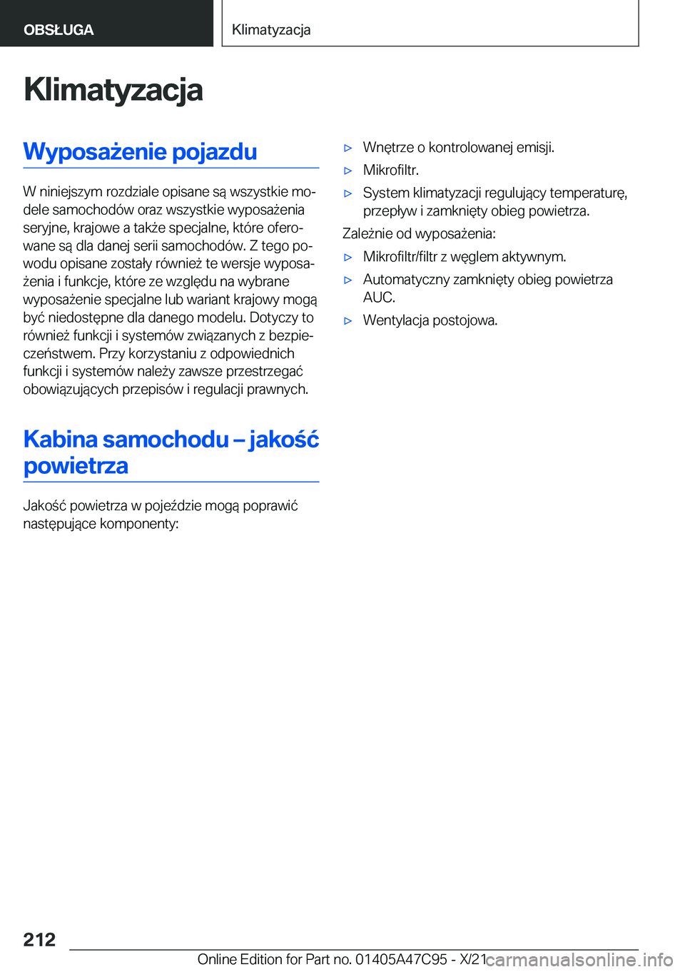 BMW X2 2022  Instrukcja obsługi (in Polish) �K�l�i�m�a�t�y�z�a�c�j�a�W�y�p�o�s�a9�e�n�i�e��p�o�j�a�z�d�u
�W��n�i�n�i�e�j�s�z�y�m��r�o�z�d�z�i�a�l�e��o�p�i�s�a�n�e��s�