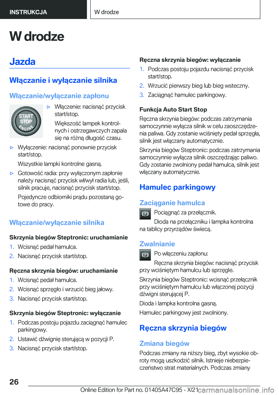 BMW X2 2022  Instrukcja obsługi (in Polish) �W��d�r�o�d�z�e�J�a�z�d�a
�W�ł�ą�c�z�a�n�i�e��i��w�y�ł�ą�c�z�a�n�i�e��s�i�l�n�i�k�a
�W�ł�ą�c�z�a�n�i�e�/�w�y�ł�ą�c�z�a�n�i�e��z�a�p�ł�o�n�u
'x�W�ł�