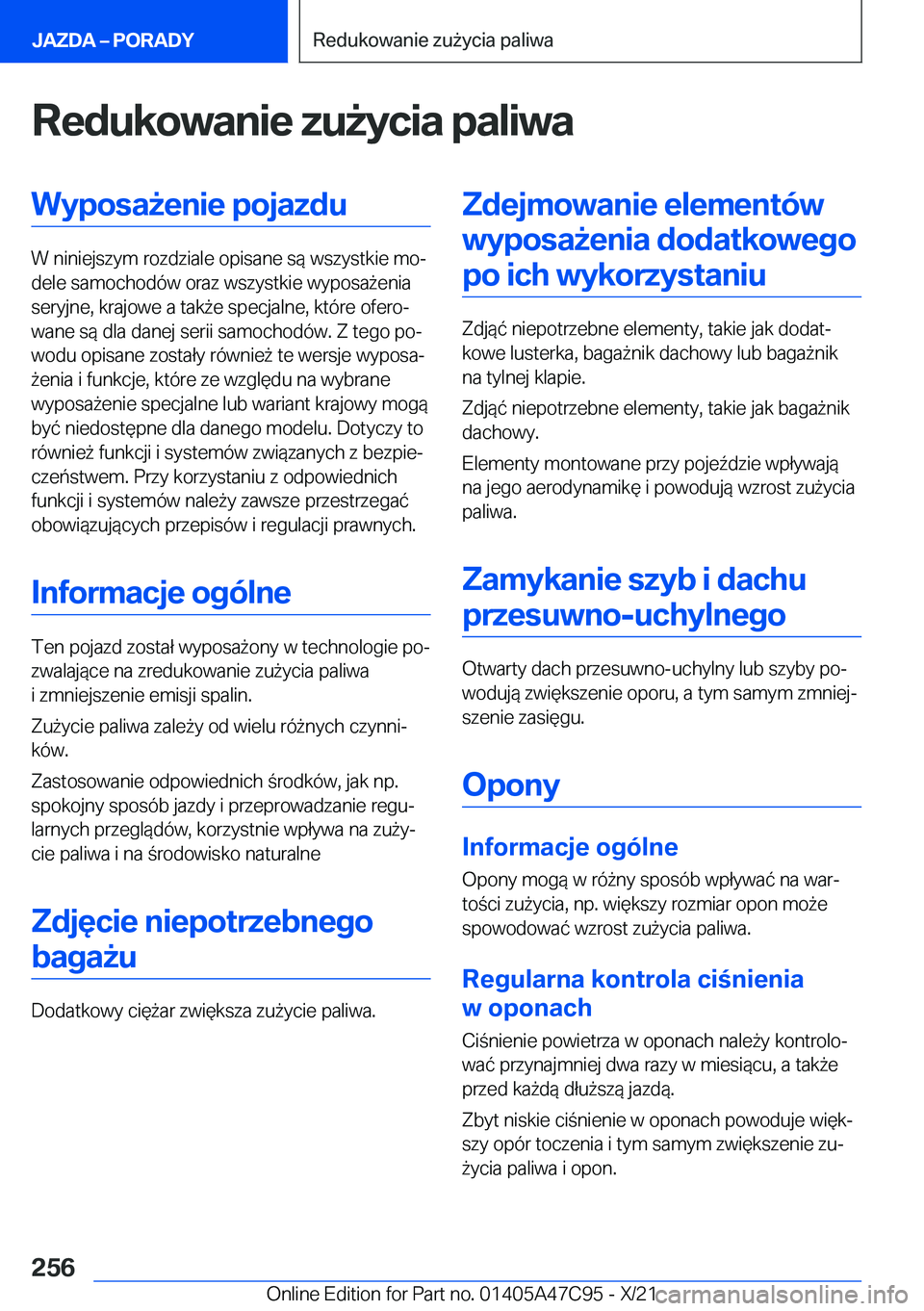 BMW X2 2022  Instrukcja obsługi (in Polish) �R�e�d�u�k�o�w�a�n�i�e��z�u9�y�c�i�a��p�a�l�i�w�a�W�y�p�o�s�a9�e�n�i�e��p�o�j�a�z�d�u
�W��n�i�n�i�e�j�s�z�y�m��r�o�z�d�z�i�a�l�e��o�p�i�s�a�n�e��s�