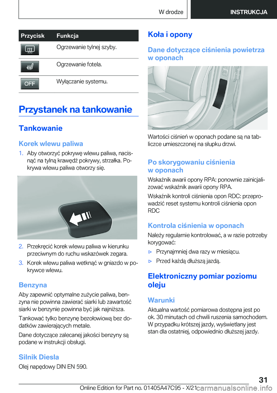 BMW X2 2022  Instrukcja obsługi (in Polish) �P�r�z�y�c�i�s�k�F�u�n�k�c�j�a�O�g�r�z�e�w�a�n�i�e��t�y�l�n�e�j��s�z�y�b�y�.�O�g�r�z�e�w�a�n�i�e��f�o�t�e�l�a�.�W�y�ł�