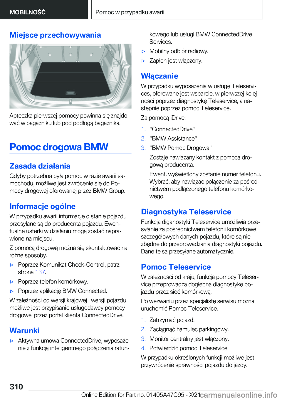 BMW X2 2022  Instrukcja obsługi (in Polish) �M�i�e�j�s�c�e��p�r�z�e�c�h�o�w�y�w�a�n�i�a
�A�p�t�e�c�z�k�a��p�i�e�r�w�s�z�e�j��p�o�m�o�c�y��p�o�w�i�n�n�a��s�i�