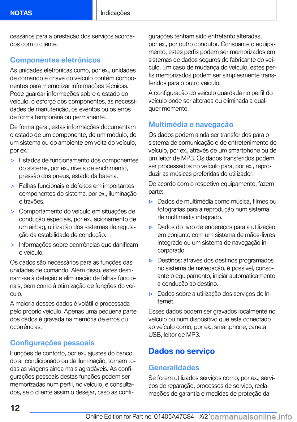 BMW X2 2022  Manual do condutor (in Portuguese) �c�e�s�s�á�r�i�o�s��p�a�r�a��a��p�r�e�s�t�a�