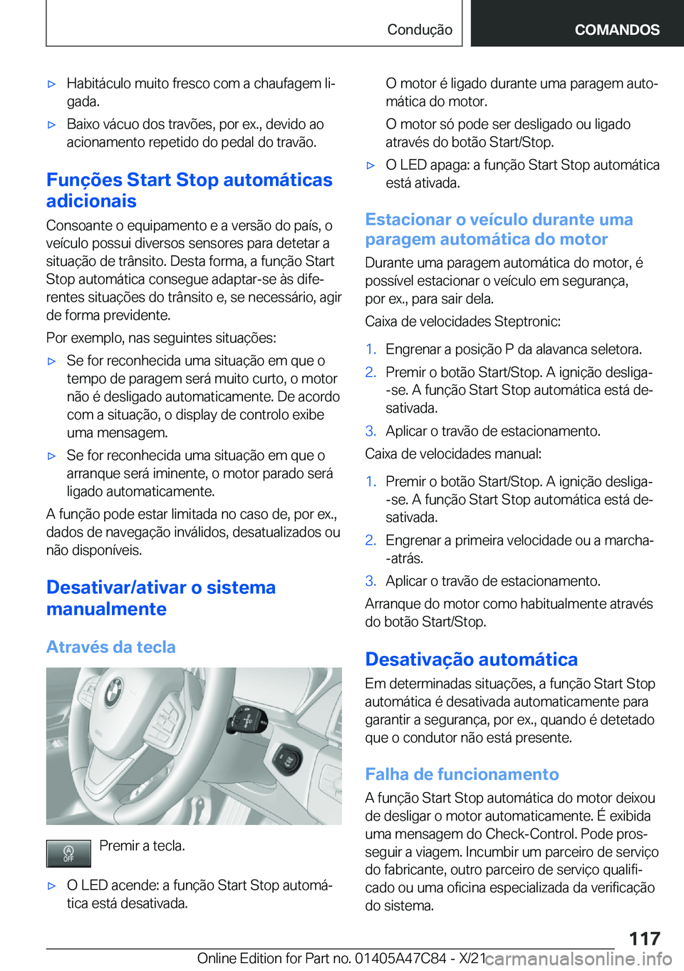 BMW X2 2022  Manual do condutor (in Portuguese) x�H�a�b�i�t�á�c�u�l�o��m�u�i�t�o��f�r�e�s�c�o��c�o�m��a��c�h�a�u�f�a�g�e�m��l�iª�g�a�d�a�.x�B�a�i�x�o��v�á�c�u�o��d�o�s��t�r�a�v�õ�e�s�,��p�o�r��e�x�.�,��d�e�v�i�d�o��a�o
�a�c�i�o�