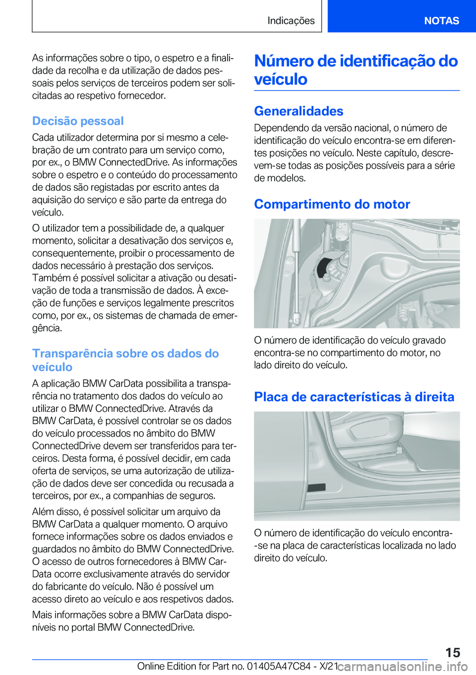 BMW X2 2022  Manual do condutor (in Portuguese) �A�s��i�n�f�o�r�m�a�