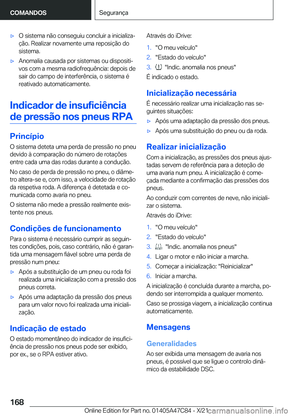 BMW X2 2022  Manual do condutor (in Portuguese) x�O��s�i�s�t�e�m�a��n�ã�o��c�o�n�s�e�g�u�i�u��c�o�n�c�l�u�i�r��a��i�n�i�c�i�a�l�i�z�aª
�