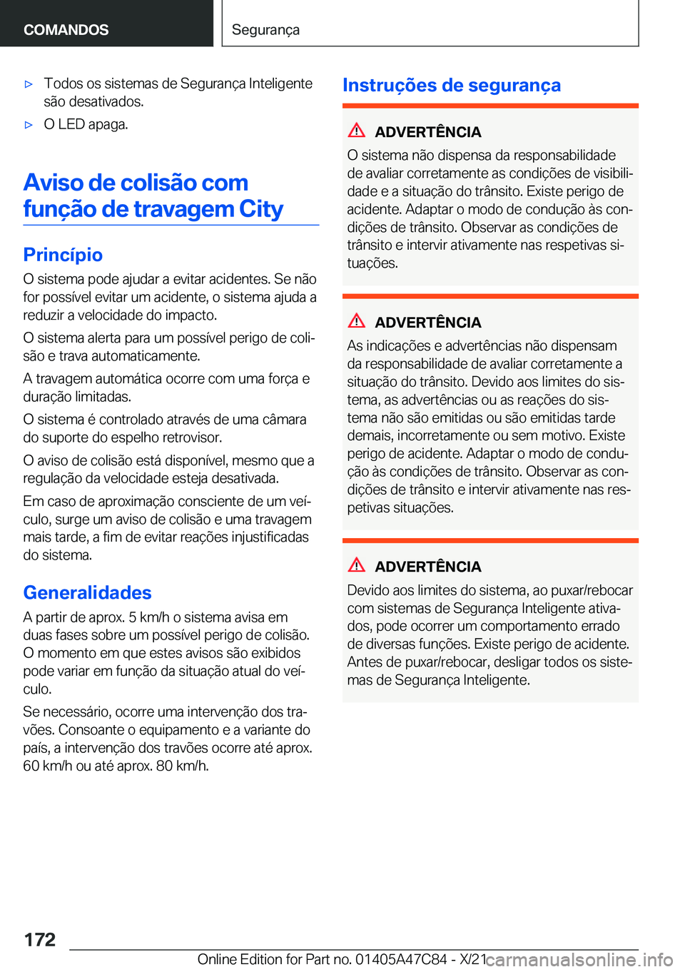 BMW X2 2022  Manual do condutor (in Portuguese) x�T�o�d�o�s��o�s��s�i�s�t�e�m�a�s��d�e��S�e�g�u�r�a�n�