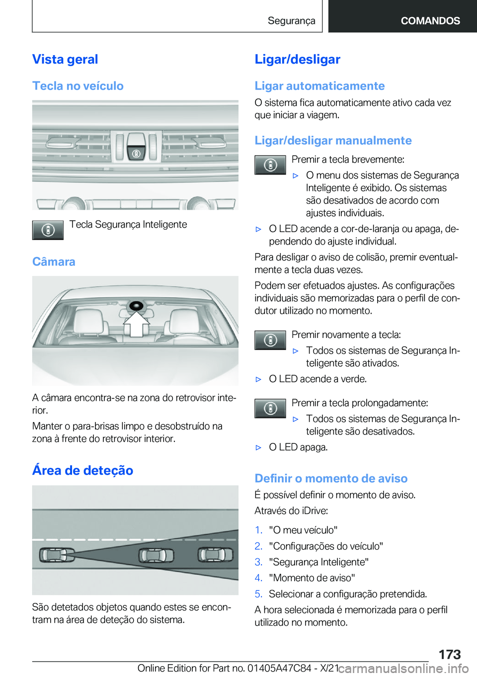 BMW X2 2022  Manual do condutor (in Portuguese) �V�i�s�t�a��g�e�r�a�l�T�e�c�l�a��n�o��v�e�