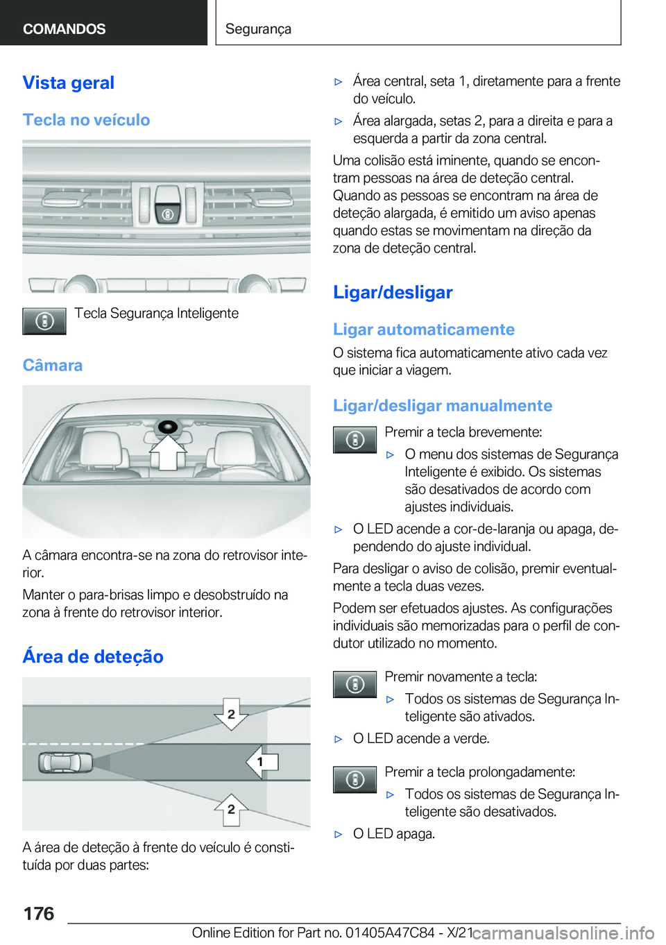BMW X2 2022  Manual do condutor (in Portuguese) �V�i�s�t�a��g�e�r�a�l�T�e�c�l�a��n�o��v�e�