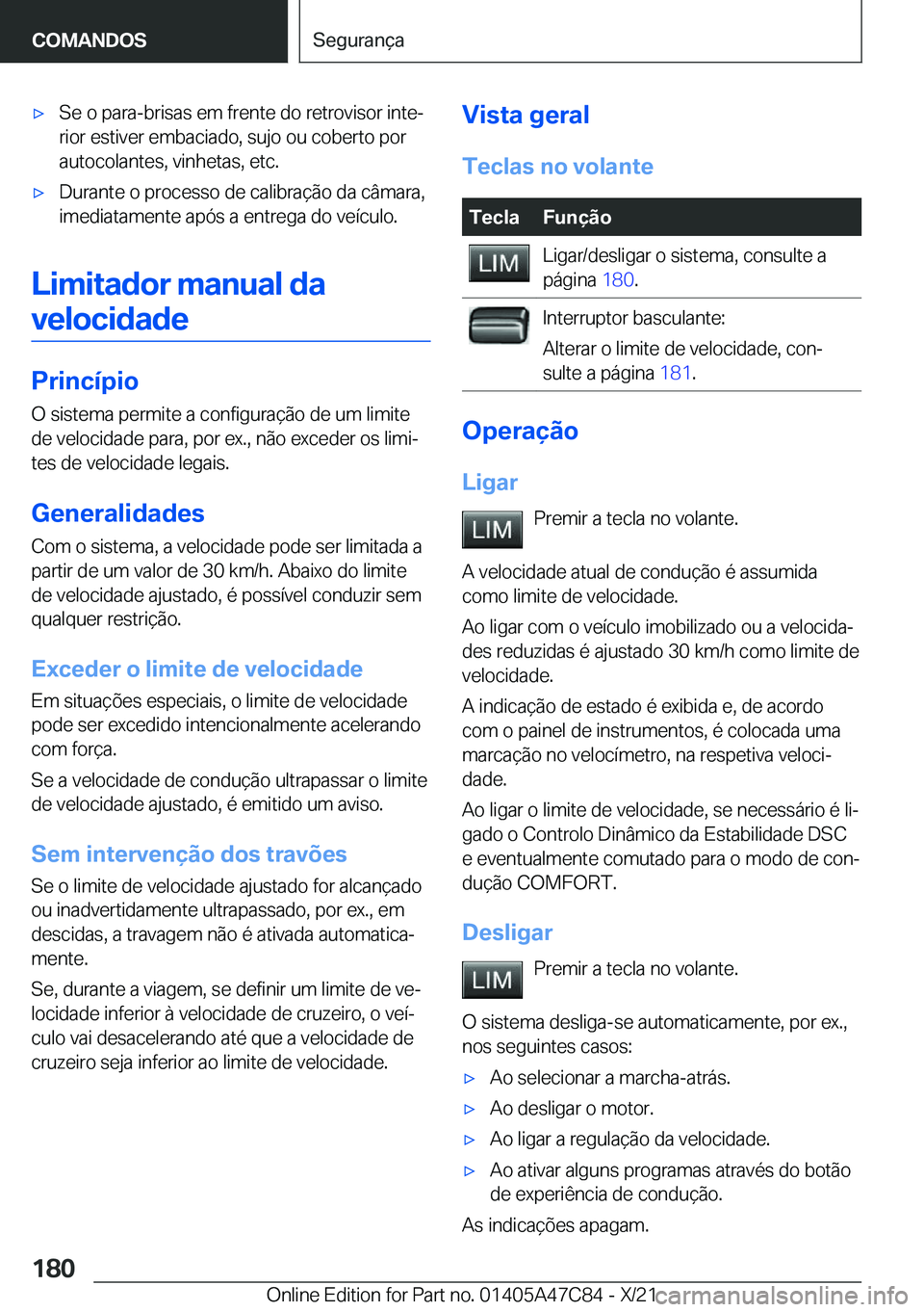 BMW X2 2022  Manual do condutor (in Portuguese) x�S�e��o��p�a�r�a�-�b�r�i�s�a�s��e�m��f�r�e�n�t�e��d�o��r�e�t�r�o�v�i�s�o�r��i�n�t�eª�r�i�o�r��e�s�t�i�v�e�r��e�m�b�a�c�i�a�d�o�,��s�u�j�o��o�u��c�o�b�e�r�t�o��p�o�r
�a�u�t�o�c�o�l�a�n