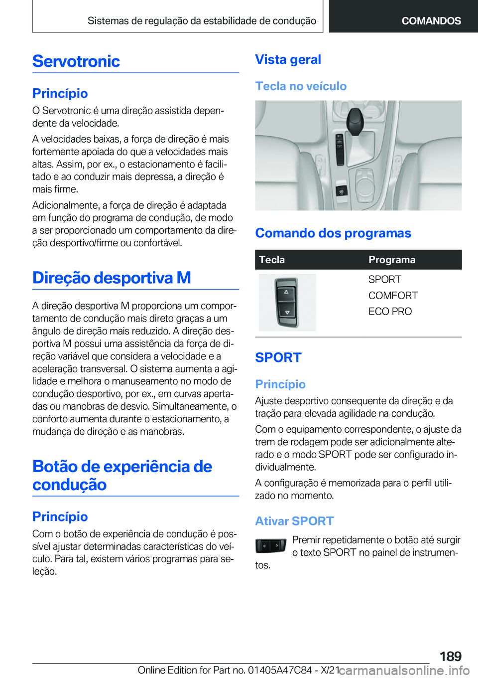 BMW X2 2022  Manual do condutor (in Portuguese) �S�e�r�v�o�t�r�o�n�i�c
�P�r�i�n�c�