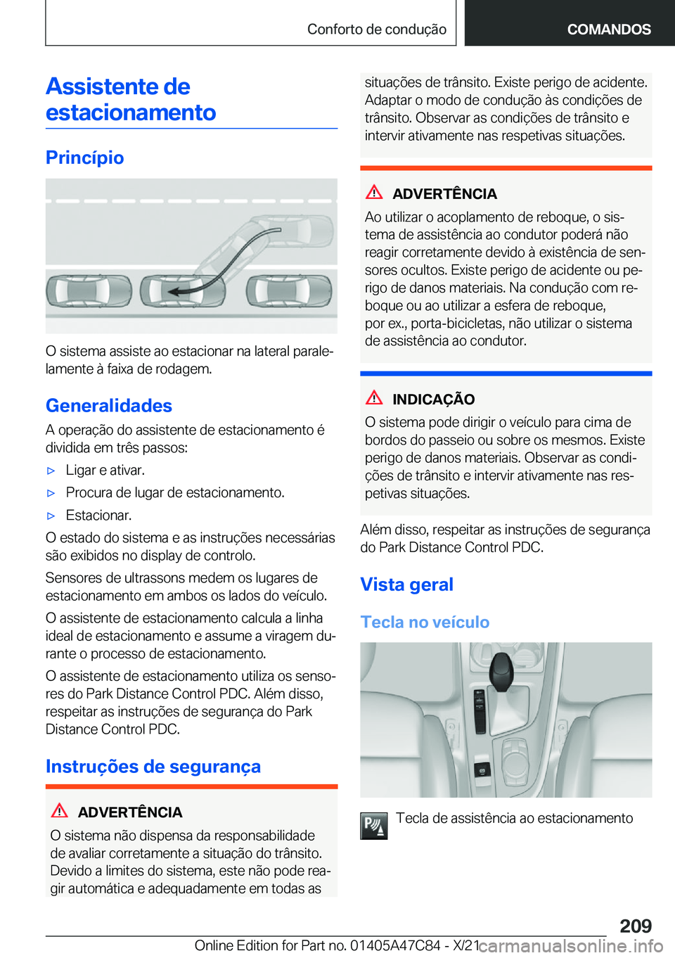 BMW X2 2022  Manual do condutor (in Portuguese) �A�s�s�i�s�t�e�n�t�e��d�e�e�s�t�a�c�i�o�n�a�m�e�n�t�o
�P�r�i�n�c�