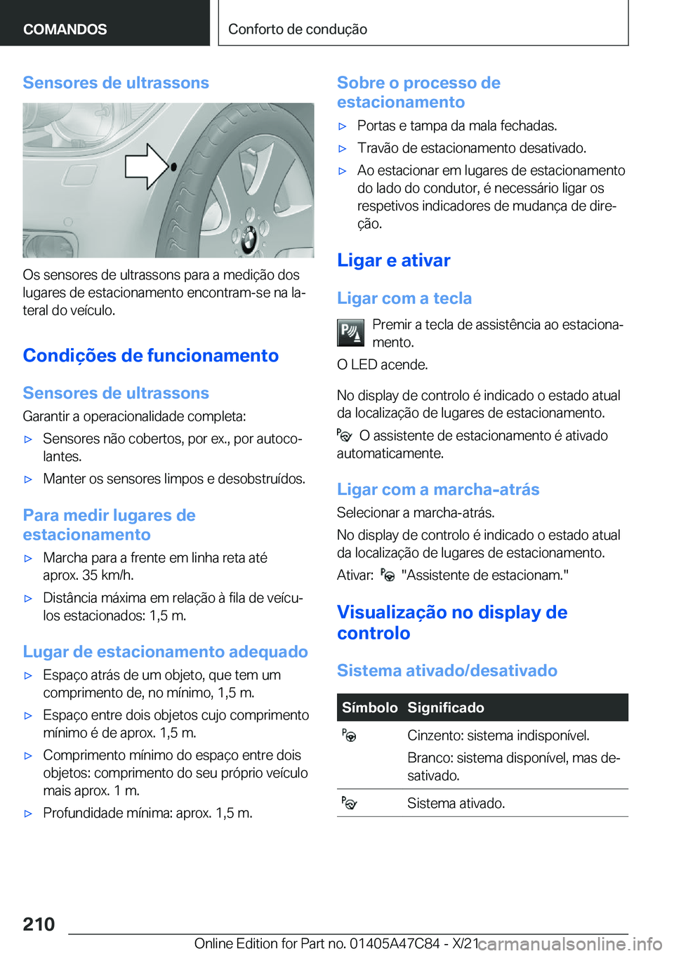 BMW X2 2022  Manual do condutor (in Portuguese) �S�e�n�s�o�r�e�s��d�e��u�l�t�r�a�s�s�o�n�s
�O�s��s�e�n�s�o�r�e�s��d�e��u�l�t�r�a�s�s�o�n�s��p�a�r�a��a��m�e�d�i�