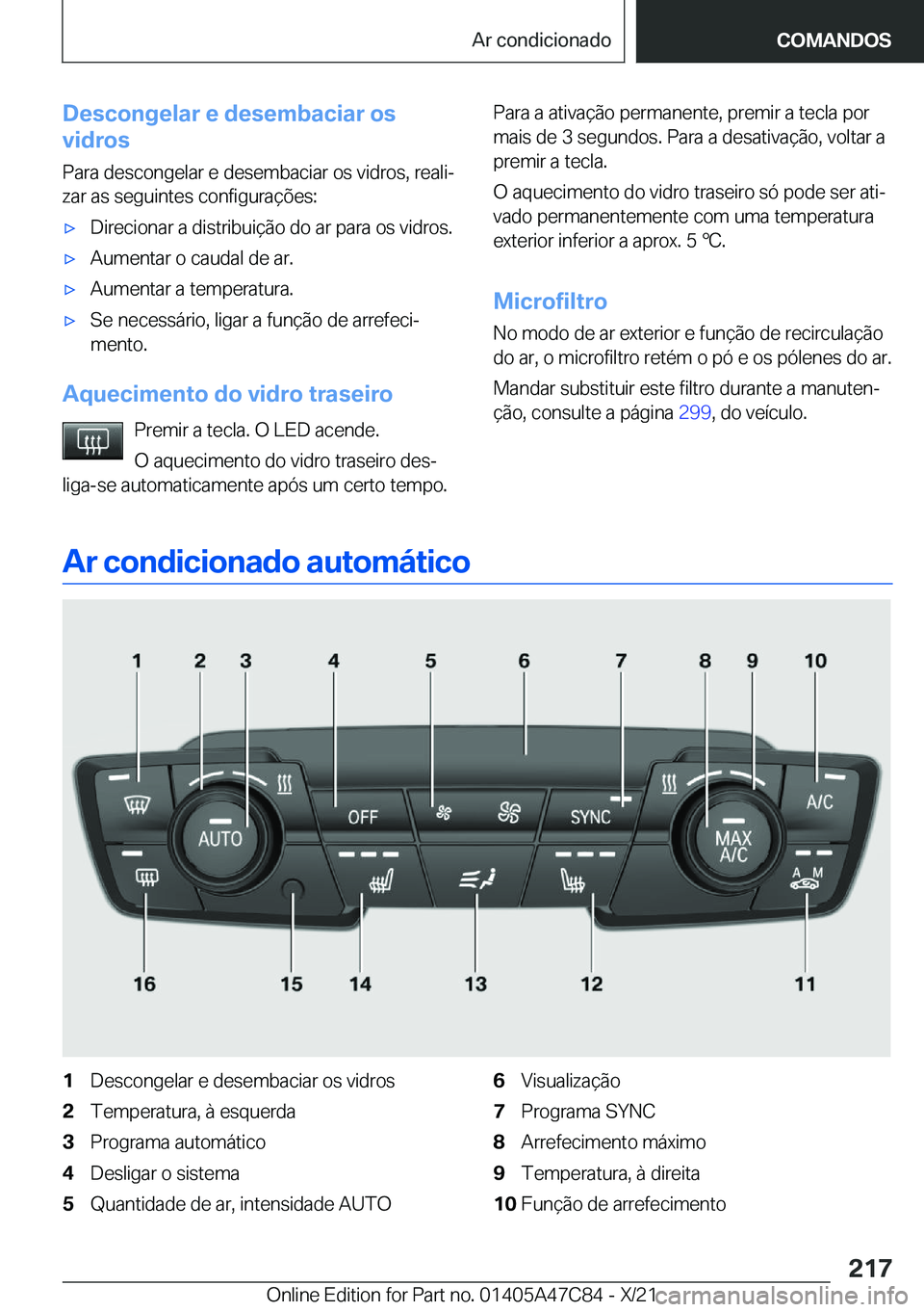 BMW X2 2022  Manual do condutor (in Portuguese) �D�e�s�c�o�n�g�e�l�a�r��e��d�e�s�e�m�b�a�c�i�a�r��o�s
�v�i�d�r�o�s
�P�a�r�a��d�e�s�c�o�n�g�e�l�a�r��e��d�e�s�e�m�b�a�c�i�a�r��o�s��v�i�d�r�o�s�,��r�e�a�l�iª
�z�a�r��a�s��s�e�g�u�i�n�t�e�s