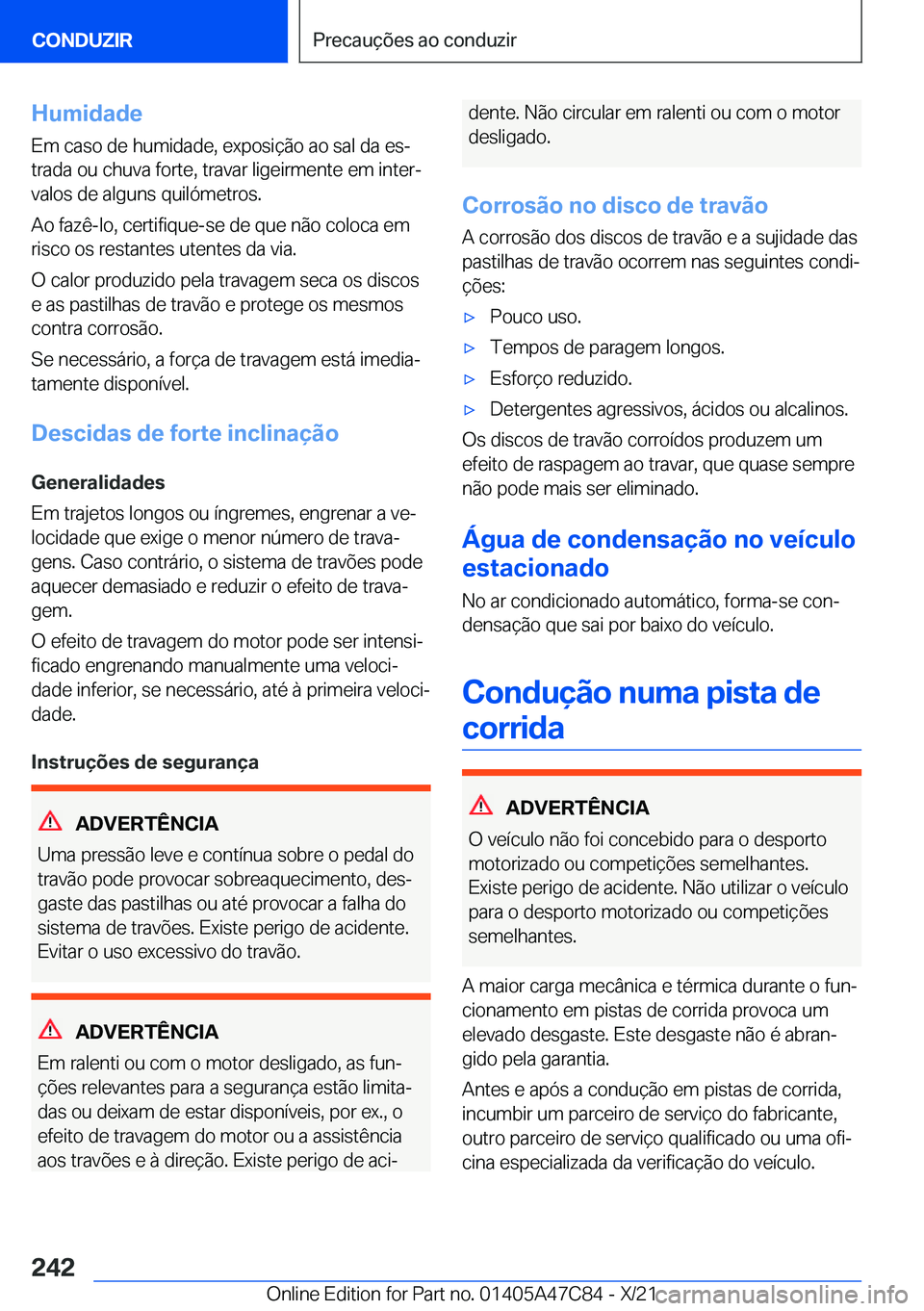 BMW X2 2022  Manual do condutor (in Portuguese) �H�u�m�i�d�a�d�e
�E�m��c�a�s�o��d�e��h�u�m�i�d�a�d�e�,��e�x�p�o�s�i�