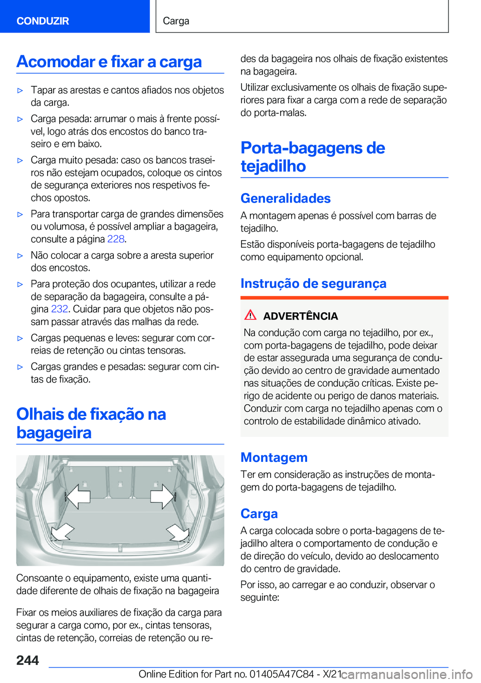 BMW X2 2022  Manual do condutor (in Portuguese) �A�c�o�m�o�d�a�r��e��f�i�x�a�r��a��c�a�r�g�ax�T�a�p�a�r��a�s��a�r�e�s�t�a�s��e��c�a�n�t�o�s��a�f�i�a�d�o�s��n�o�s��o�b�j�e�t�o�s
�d�a��c�a�r�g�a�.x�C�a�r�g�a��p�e�s�a�d�a�:��a�r�r�u�m�