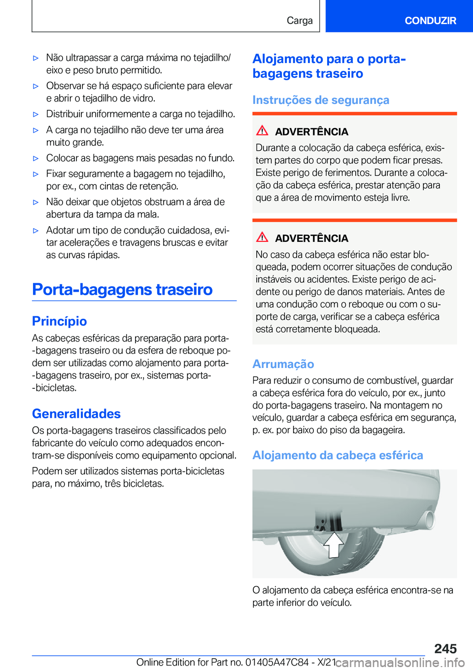 BMW X2 2022  Manual do condutor (in Portuguese) x�N�ã�o��u�l�t�r�a�p�a�s�s�a�r��a��c�a�r�g�a��m�á�x�i�m�a��n�o��t�e�j�a�d�i�l�h�o�/
�e�i�x�o��e��p�e�s�o��b�r�u�t�o��p�e�r�m�i�t�i�d�o�.x�O�b�s�e�r�v�a�r��s�e��h�á��e�s�p�a�