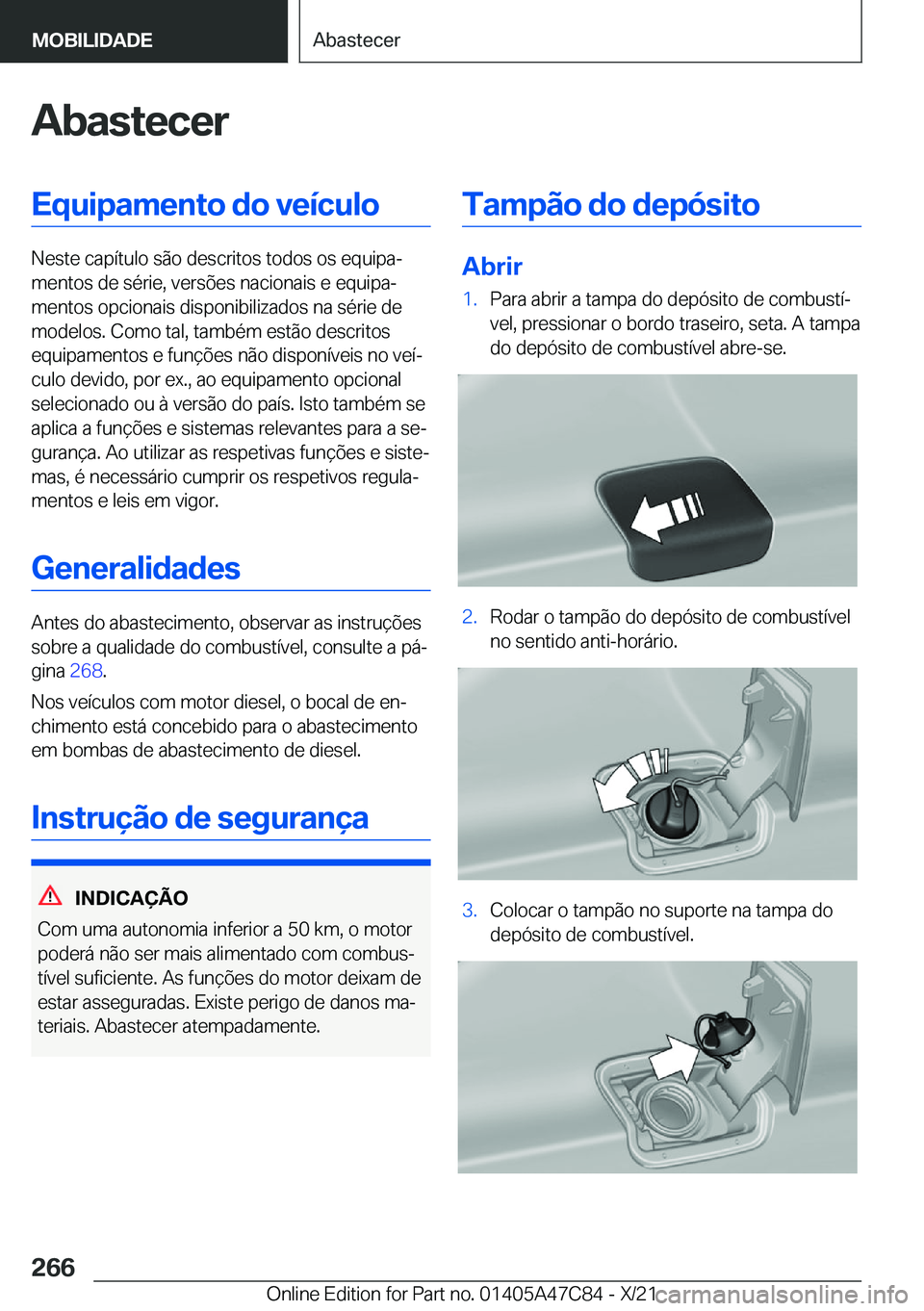 BMW X2 2022  Manual do condutor (in Portuguese) �A�b�a�s�t�e�c�e�r�E�q�u�i�p�a�m�e�n�t�o��d�o��v�e�