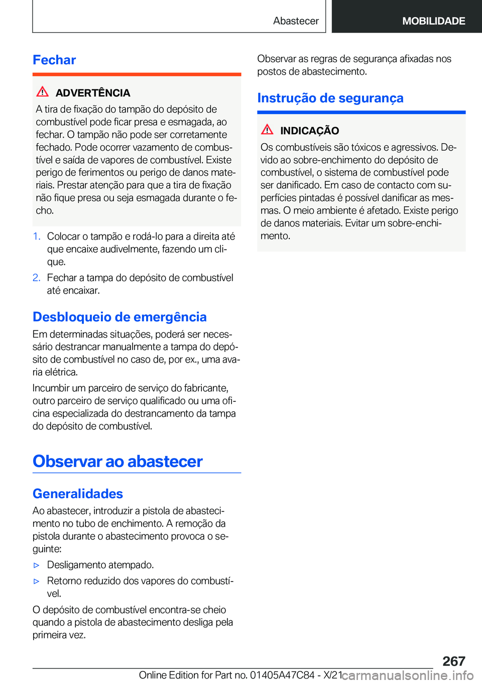 BMW X2 2022  Manual do condutor (in Portuguese) �F�e�c�h�a�r
�A�D�V�E�R�T�
