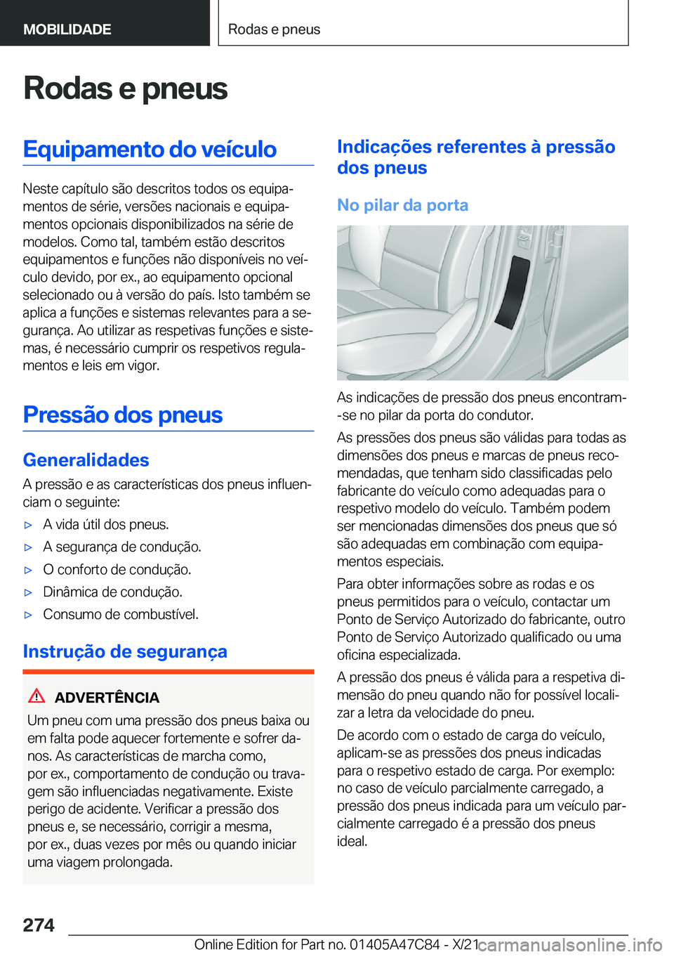 BMW X2 2022  Manual do condutor (in Portuguese) �R�o�d�a�s��e��p�n�e�u�s�E�q�u�i�p�a�m�e�n�t�o��d�o��v�e�