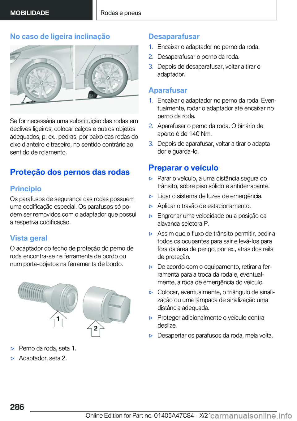 BMW X2 2022  Manual do condutor (in Portuguese) �N�o��c�a�s�o��d�e��l�i�g�e�i�r�a��i�n�c�l�i�n�a�
