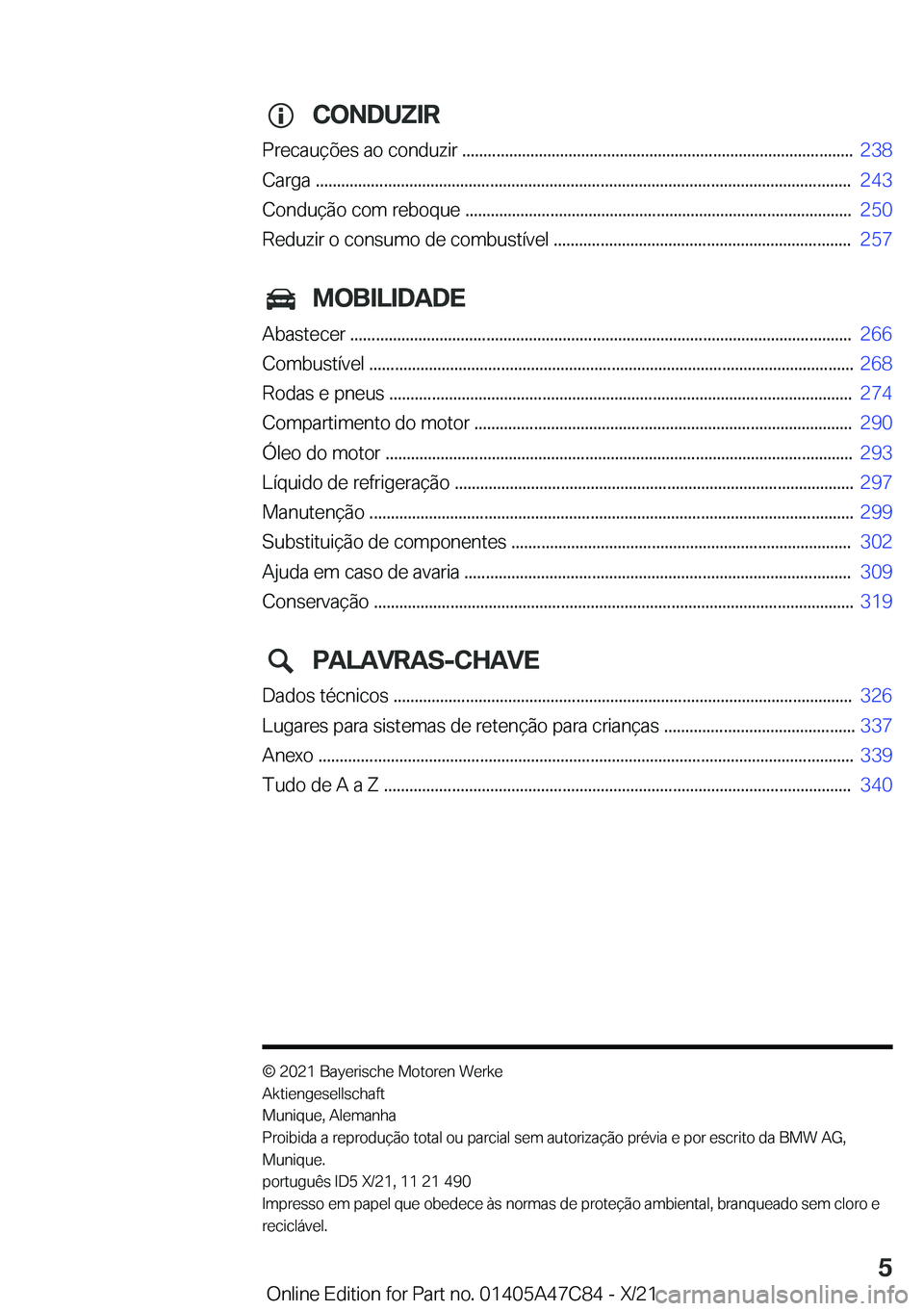 BMW X2 2022  Manual do condutor (in Portuguese) �C�O�N�D�U�Z�I�R
�P�r�e�c�a�u�