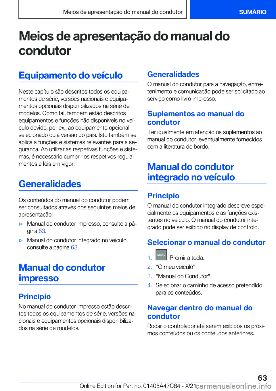 BMW X2 2022  Manual do condutor (in Portuguese) �M�e�i�o�s��d�e��a�p�r�e�s�e�n�t�a�