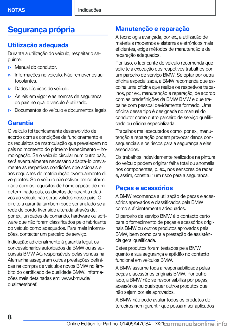 BMW X2 2022  Manual do condutor (in Portuguese) �S�e�g�u�r�a�n�