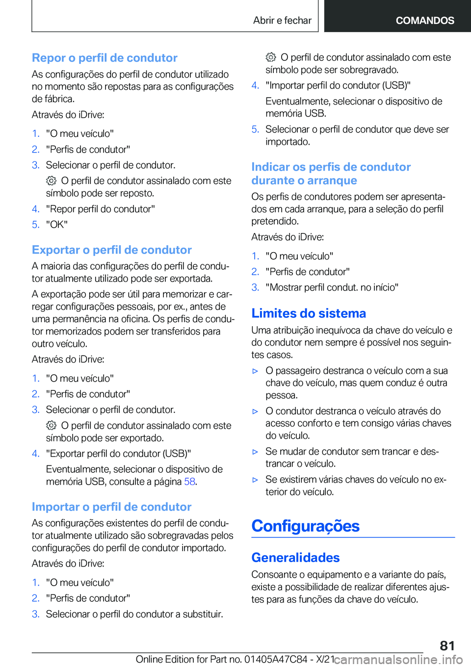 BMW X2 2022  Manual do condutor (in Portuguese) �R�e�p�o�r��o��p�e�r�f�i�l��d�e��c�o�n�d�u�t�o�r
�A�s��c�o�n�f�i�g�u�r�a�