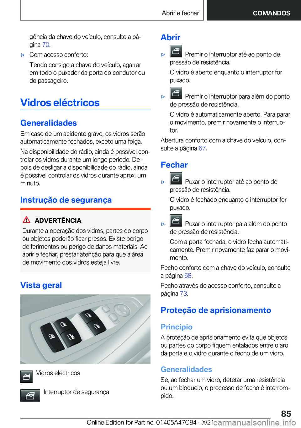 BMW X2 2022  Manual do condutor (in Portuguese) �g�ê�n�c�i�a��d�a��c�h�a�v�e��d�o��v�e�