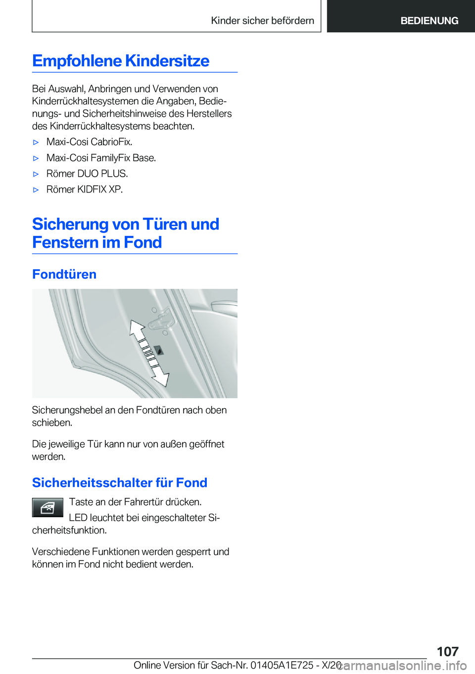 BMW X2 2021  Betriebsanleitungen (in German) �E�m�p�f�o�h�l�e�n�e��K�i�n�d�e�r�s�i�t�z�e
�B�e�i��A�u�s�w�a�h�l�,��A�n�b�r�i�n�g�e�n��u�n�d��V�e�r�w�e�n�d�e�n��v�o�n
�K�i�n�d�e�r�r�